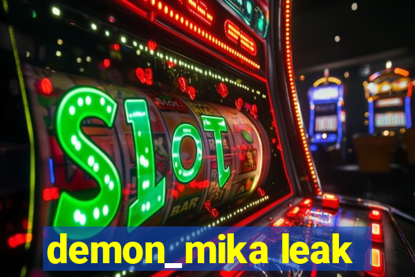 demon_mika leak